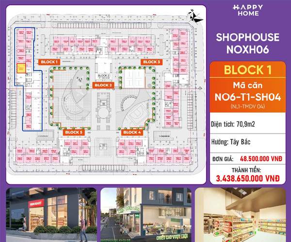 Shophouse khối đế Happy Home căn NO6-T1-SH04 — phân khu NOXH06, diện tích 70,9 m², đơn giá 48,5 triệu/m², khoảng 3,44 tỷ đã gồm VAT