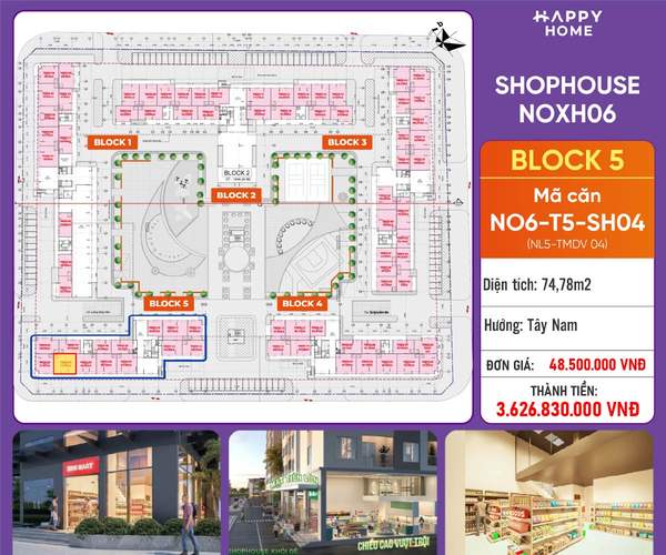 Shophouse khối đế Happy Home căn NO6-T5-SH04 — phân khu NOXH06, diện tích 74,78 m², đơn giá 48,5 triệu/m², khoảng 3,63 tỷ đã gồm VAT